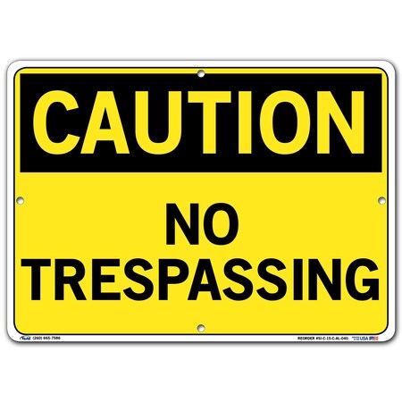 Vestil Aluminum Sign, 10-1/2" H, 14-1/2" W, Aluminum, Rectangle, English, SI-C-15-C-AL-040 SI-C-15-C-AL-040